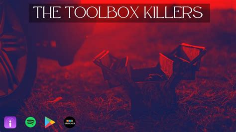 From 2640 to 2710 you can hear snippets of The Toolbox Killers audio,. . Toolbox killers audio recording
